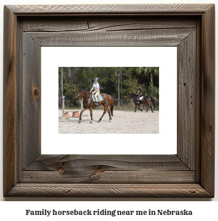 family horseback riding near me Nebraska